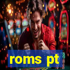 roms pt